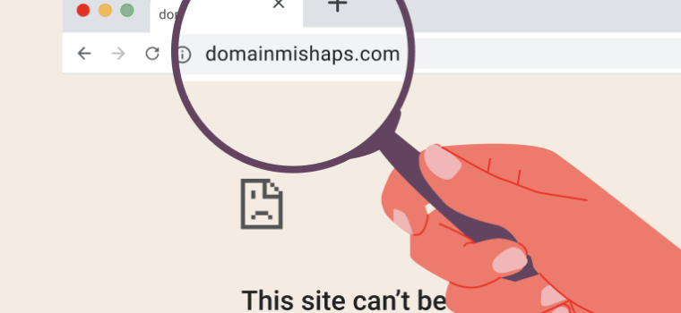 Top Domain Expiration Mishaps Companies Wish They Would Have Spotted Sooner!